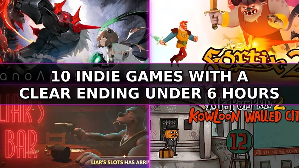 10 Indie Games With a Clear Ending Under 6 Hours