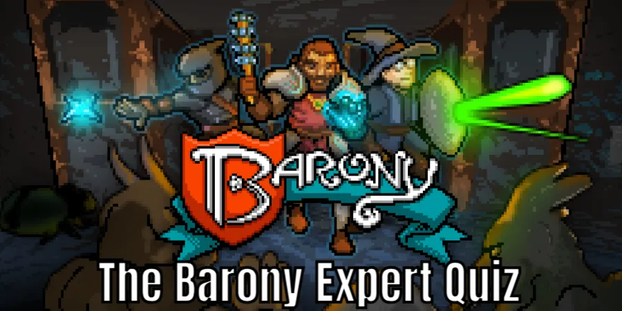 The Barony Expert Quiz